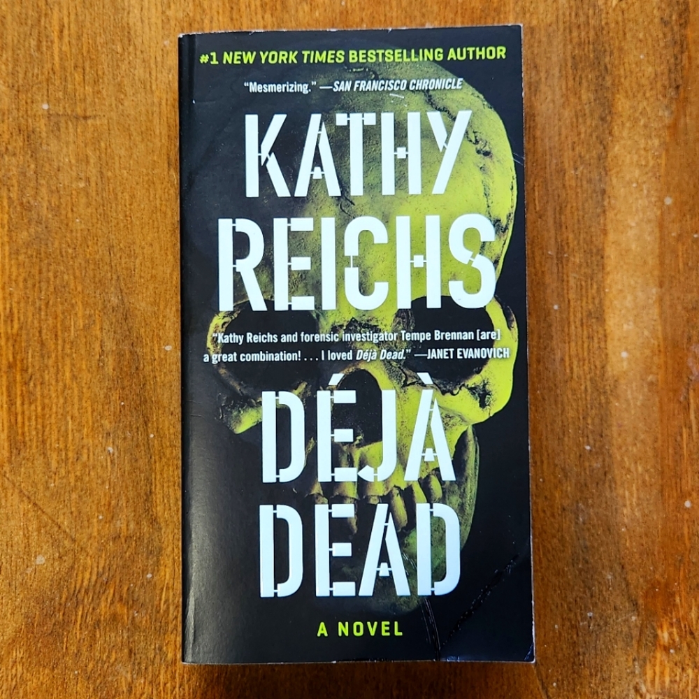 Deja Dead by Kathy Reichs forensic thriller Temperance Brennan paperback book
